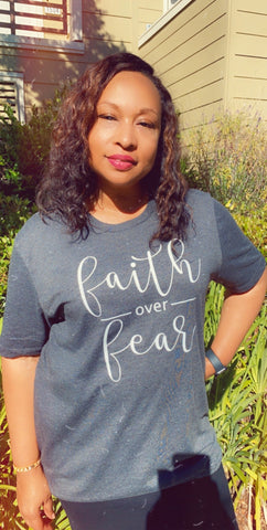 Faith Over Fear - T-shirt